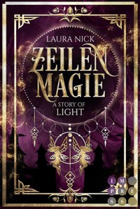 Zeilenmagie 1: A Story of Light - Laura Nick - E-Book