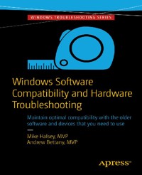 Windows Software Compatibility and Hardware Troubleshooting - Andrew Bettany - E-Book