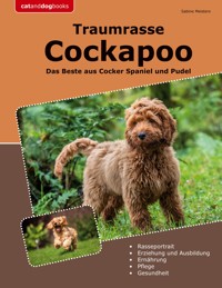 Traumrasse Cockapoo - Sabine Meisters - E-Book