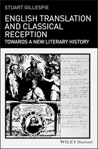 English Translation and Classical Reception - Stuart Gillespie - E-Book