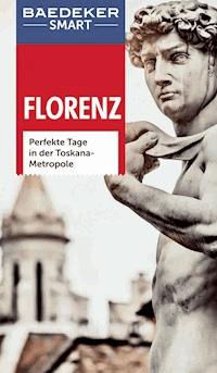 Baedeker SMART Reiseführer Florenz - Caterina Romig Ciccarelli - E-Book