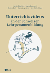 Unterrichtsvideos in der Schweizer Lehrpersonenbildung (E-Book) -  - E-Book