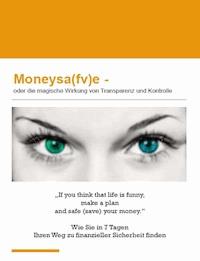 Moneysa(fv)e - Arno Schimanski - E-Book