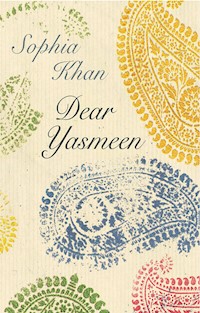 DEAR YASMEEN - Sophia Khan - E-Book