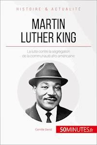 Martin Luther King - Camille David - E-Book