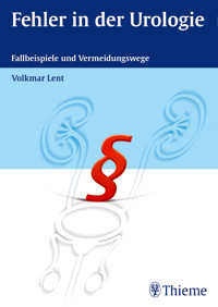 Fehler in der Urologie - Volkmar Lent - E-Book