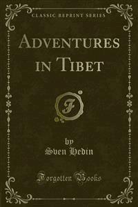 Adventures in Tibet - Sven Hedin - E-Book