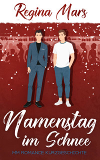 Namenstag im Schnee - Regina Mars - E-Book