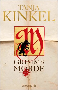 Grimms Morde - Tanja Kinkel - E-Book