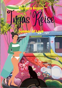 Ingas Reise - Barbara Bilgoni - E-Book