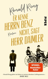 Er kenne Herrn Benz nicht, sagt Herr Daimler - Ronald Reng - E-Book