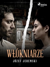 Włókniarze - Józef Jeremski - E-Book