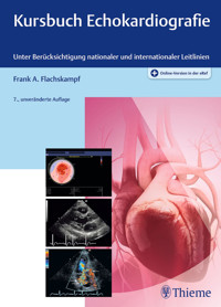 Kursbuch Echokardiografie - Frank Arnold Flachskampf - E-Book