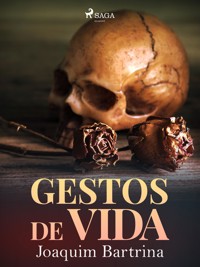 Gestos de vida - José María Vargas Vilas - E-Book