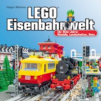 LEGO®-Eisenbahnwelt - Holger Matthes - E-Book
