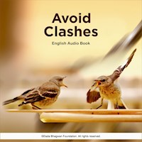 Avoid Clashes - English Audio Book - Dada Bhagwan - Hörbuch