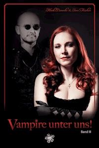 Vampire unter uns! - Ines Fischer - E-Book