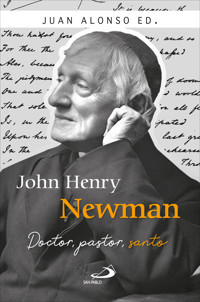 John Henry Newman - Juan Alonso García - E-Book