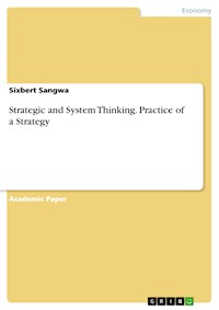 Strategic and System Thinking. Practice of a Strategy - Sixbert SANGWA - E-Book