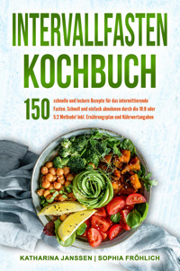 Intervallfasten Kochbuch - Katharina Janssen - E-Book