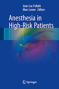 Anesthesia in High-Risk Patients - - E-Book