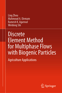Discrete Element Method for Multiphase Flows with Biogenic Particles - Ling Zhou - E-Book