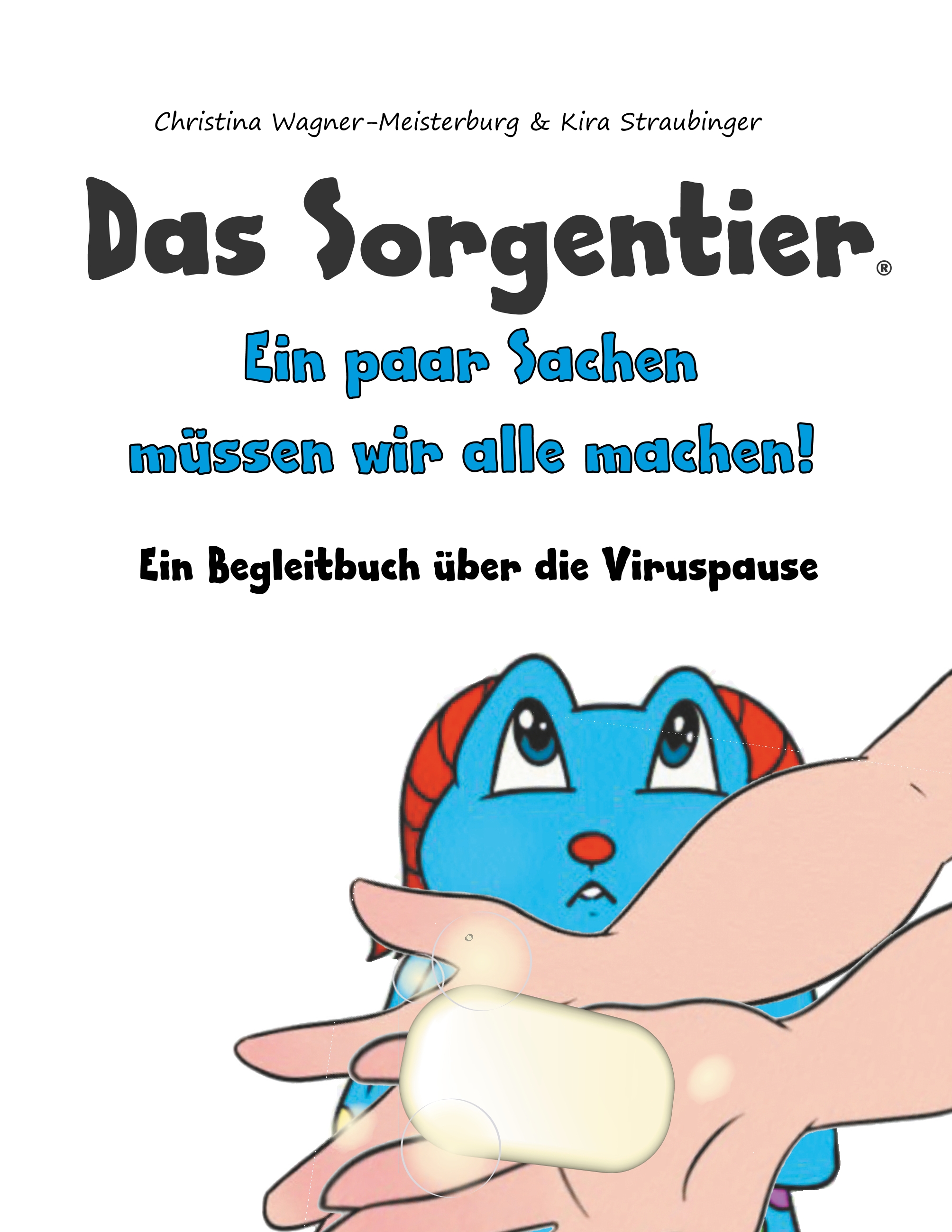 Das Sorgentier- Ein paar Sachen müssen wir alle machen! -  - E-Book