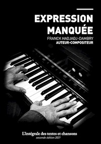 Expression Manquée - Franck Hadjadj - E-Book