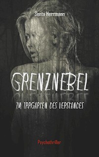 Grenznebel - Senta Herrmann - E-Book