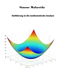 Einführung in die mathematische Analyse - Simone Malacrida - E-Book