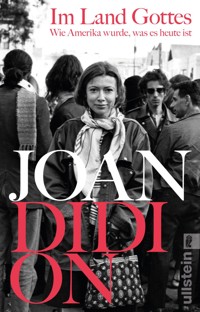 Im Land Gottes - Joan Didion - E-Book