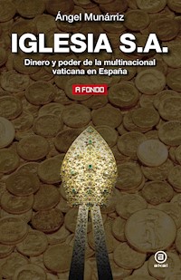 Iglesia S.A. - Ángel Munárriz - E-Book