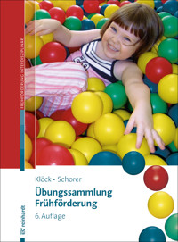Übungssammlung Frühförderung - Irene Klöck - E-Book