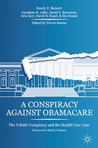 A Conspiracy Against Obamacare - R. Barnett - E-Book