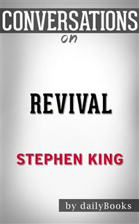Revival: by Stephen King | Conversation Starters - dailyBooks - E-Book