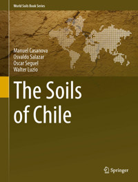 The Soils of Chile - Manuel Casanova - E-Book