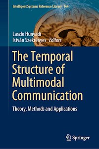 The Temporal Structure of Multimodal Communication - - E-Book