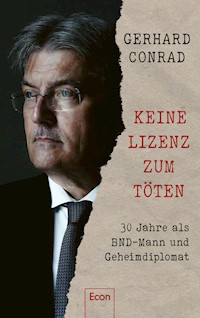 Keine Lizenz zum Töten - Gerhard Conrad - E-Book