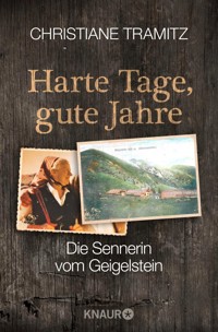 Harte Tage, gute Jahre - Christiane Tramitz - E-Book