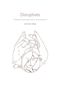 Disruptives - Jean-Marc Ortéga - E-Book