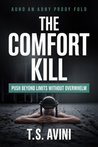 The Comfort Kill - T.S Avini - E-Book