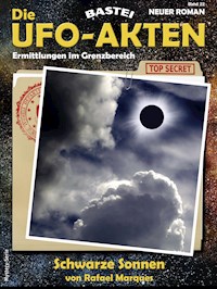 Die UFO-AKTEN 22 - Rafael Marques - E-Book
