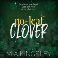 No-Leaf Clover - Mia Kingsley - E-Book + Hörbuch