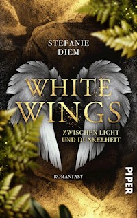 White Wings – Zwischen Licht und Dunkelheit - Stefanie Diem - E-Book