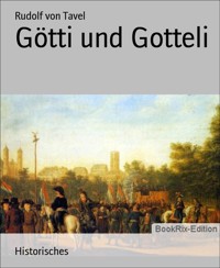 Götti und Gotteli - Rudolf von Tavel - E-Book