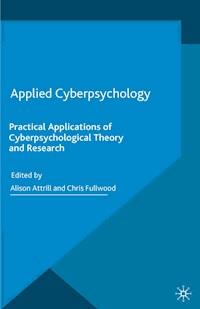 Applied Cyberpsychology -  - E-Book