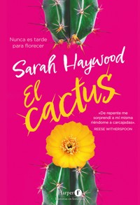 El cactus - Sarah Haywood - E-Book