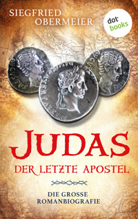 Judas - Der letzte Apostel - Siegfried Obermeier - E-Book