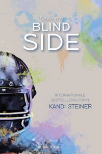 Save my BLIND SIDE (Red Zone Rivals 2) - Kandi Steiner - E-Book