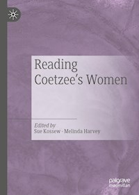 Reading Coetzee's Women - - E-Book